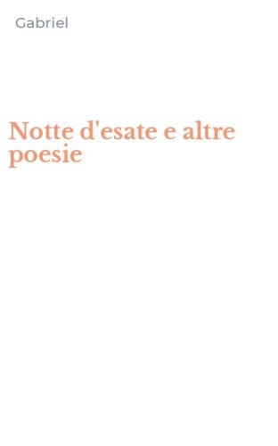 Notte d'esate e altre poesie