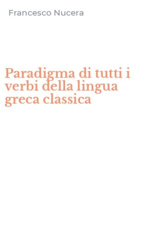 Paradigma di tutti i verbi della lingua greca classica