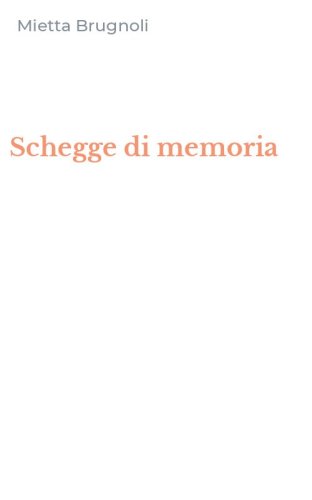 Schegge di memoria