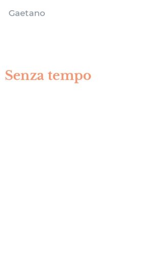Senza tempo