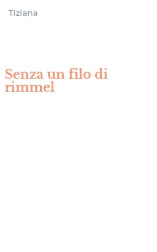 Senza un filo di rimmel