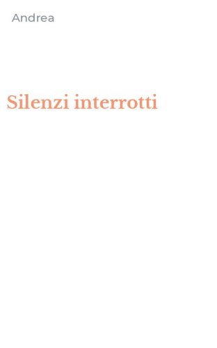 Silenzi interrotti