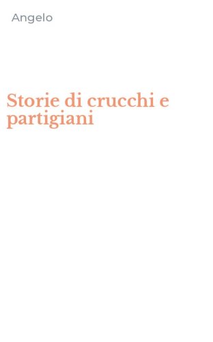 Storie di crucchi e partigiani