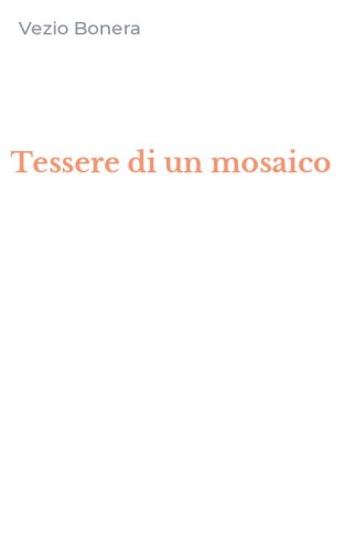 Tessere di un mosaico