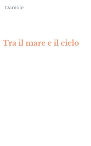 Tra il mare e il cielo