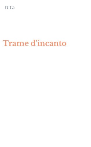 Trame d'incanto