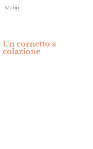 Un cornetto a colazione