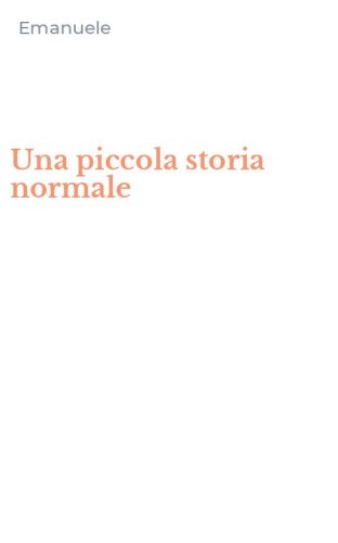 Una piccola storia normale