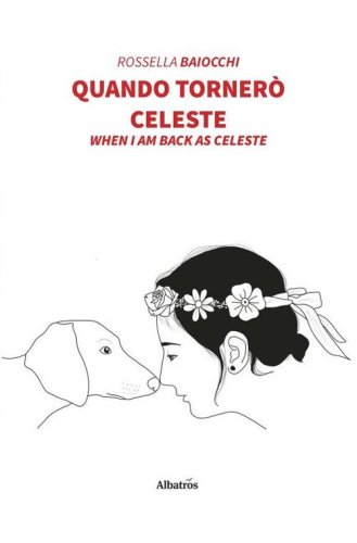 Quando torner&ograve; Celeste