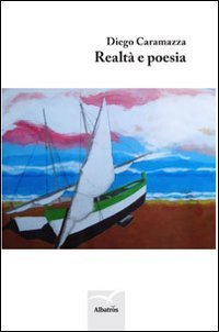 Realt&agrave; e poesia