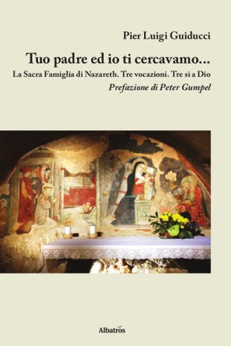 Tuo padre ed io ti cercavamo
