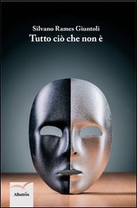 Tutto ci&ograve; che non &egrave;