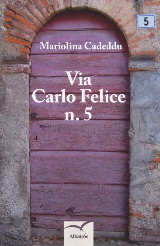 Via Carlo Felice n. 5