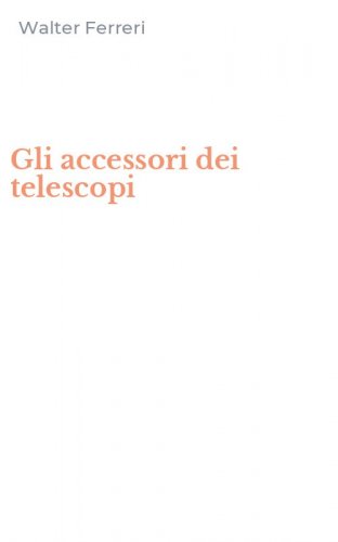 Gli accessori dei telescopi
