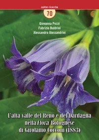 L'alta valle del Reno e del Dardagna nella &laquo;Flora&raquo; bolognese di Girolamo Cocconi (1883)