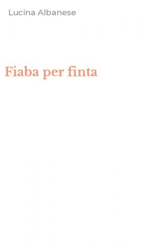 Fiaba per finta