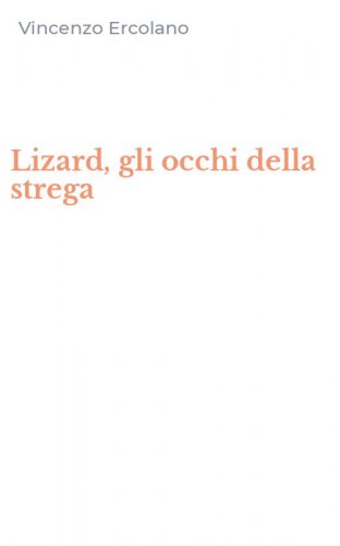 Lizard, gli occhi della strega