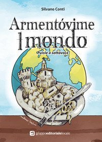 Arment&oacute;vime l mondo. Puisie a sottovoce