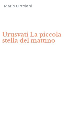 Urusvati La piccola stella del mattino