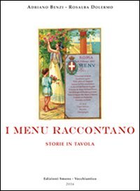 I men&ugrave; raccontano. Storie in tavola