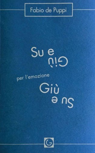 Su e gi&ugrave; per l'emozione