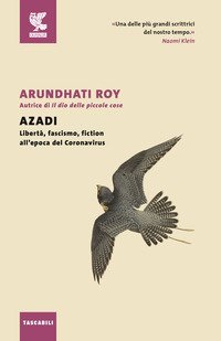 Azadi. Libert&agrave;, fascismo, fiction all'epoca del Coronavirus