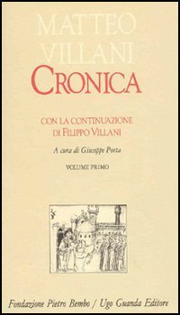 Cronica. Con la continuazione di Filippo Villani