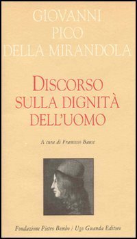Discorso sulla dignit&agrave; dell'uomo