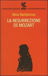 La resurrezione di Mozart-La scomparsa della biblioteca Turgenev-La grande citt&agrave;