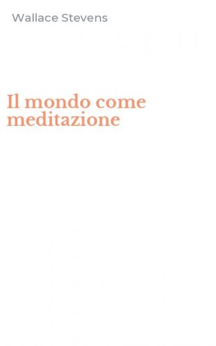 Il mondo come meditazione