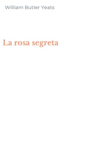 La rosa segreta