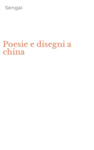 Poesie e disegni a china