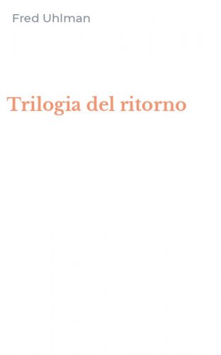 Trilogia del ritorno