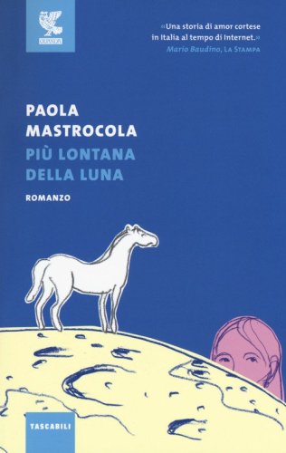 Pi&ugrave; lontana della luna
