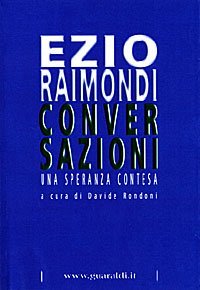 Conversazioni. Una speranza contesa
