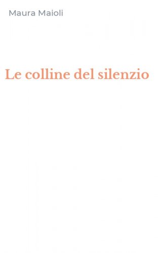Le colline del silenzio