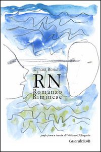 RN. Romanzo riminese