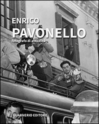 Enrico Pavonello fotografo di attualit&agrave;