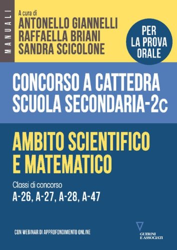 Concorso a cattedra scuola secondaria. Ambito scientifico e matematico. Classi di concorso A-26, A-27, A-28, A-47