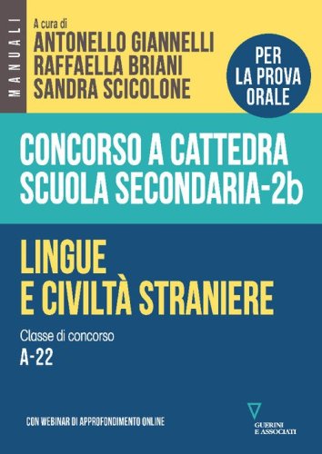 Concorso a cattedra scuola secondaria. Lingue e civilt&agrave; straniere. Classe di concorso A-22