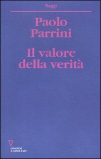 Il valore della verit&agrave;