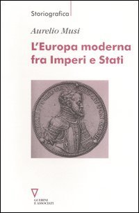 L'Europa moderna fra imperi e stati