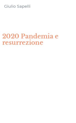2020 Pandemia e resurrezione