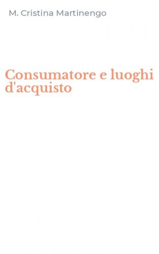 Consumatore e luoghi d'acquisto