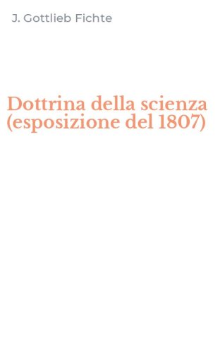Dottrina della scienza (esposizione del 1807)