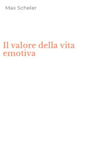 Il valore della vita emotiva