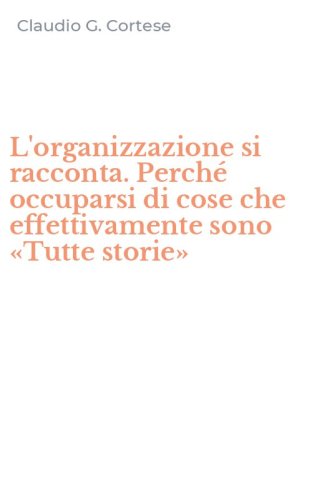 L'organizzazione si racconta. Perch&eacute; occuparsi di cose che effettivamente sono &laquo;Tutte storie&raquo;