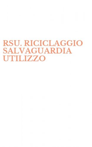 RSU. RICICLAGGIO SALVAGUARDIA UTILIZZO