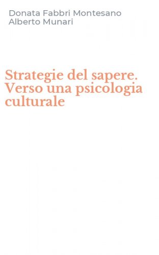 Strategie del sapere. Verso una psicologia culturale