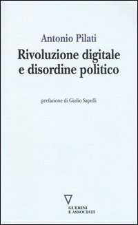 Rivoluzione digitale e disordine politico